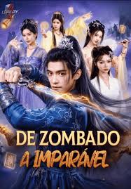 De Zombado a Imparável (Dublado)