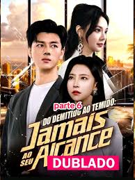 Do Demitido ao Temido- Jamais ao Seu Alcance (Dublado)