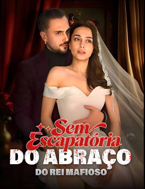 SEM ESCAPATÓRIA DO ABRAÇO DO REI MAFIOSO