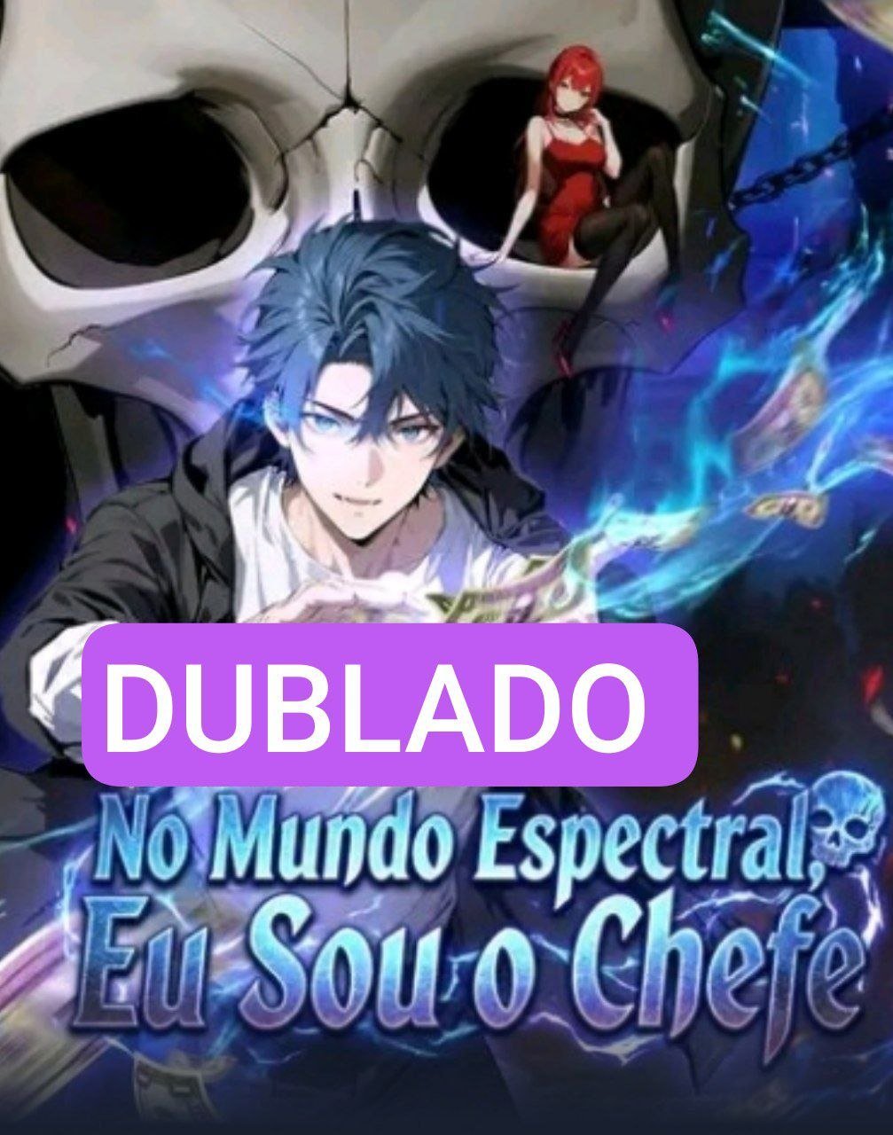 Do Mundo Espectral, Eu sou o Chefe