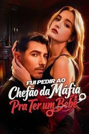 Fui Pedir Ao Chefão Da Máfia Para Ter Um Bebê Dublado Português
