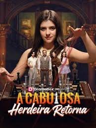 A CABULOSA HERDEIRA RETORNA